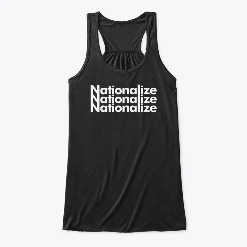 Nationalize it!